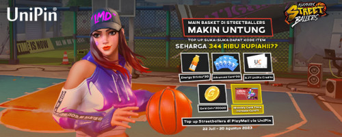 Main Streetballers bareng UniPin Pasti Untung! Top Up Suka-Suka, Dapatkan Kode Item seharga 344 RIBU RUPIAH!!